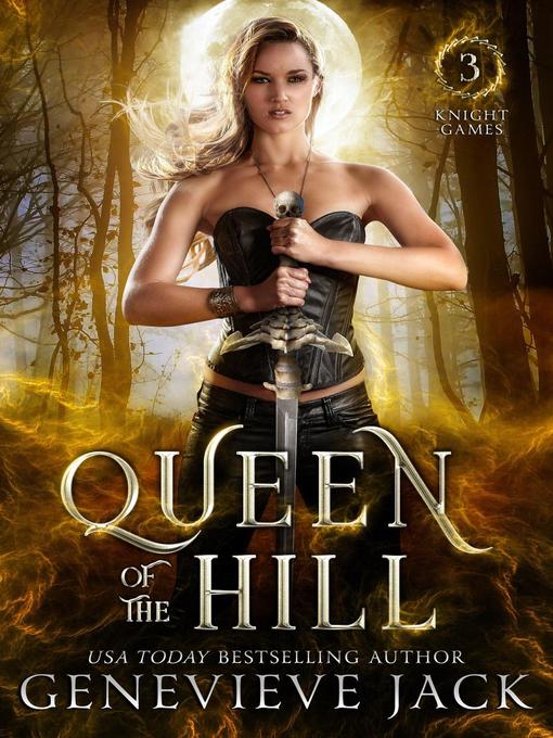 Title details for Queen of the Hill by Genevieve Jack - Available